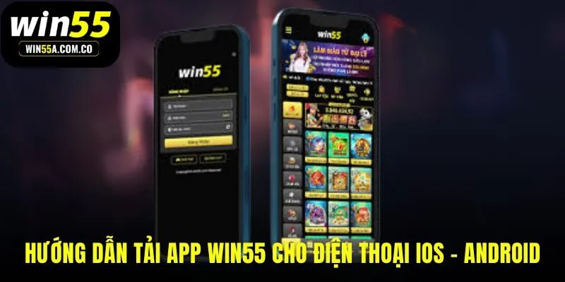 Tải ứng dụng WIN55 cho iOS và Android qua mã QR