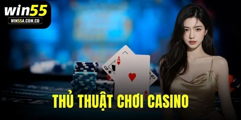 thu-thuat-choi-casino